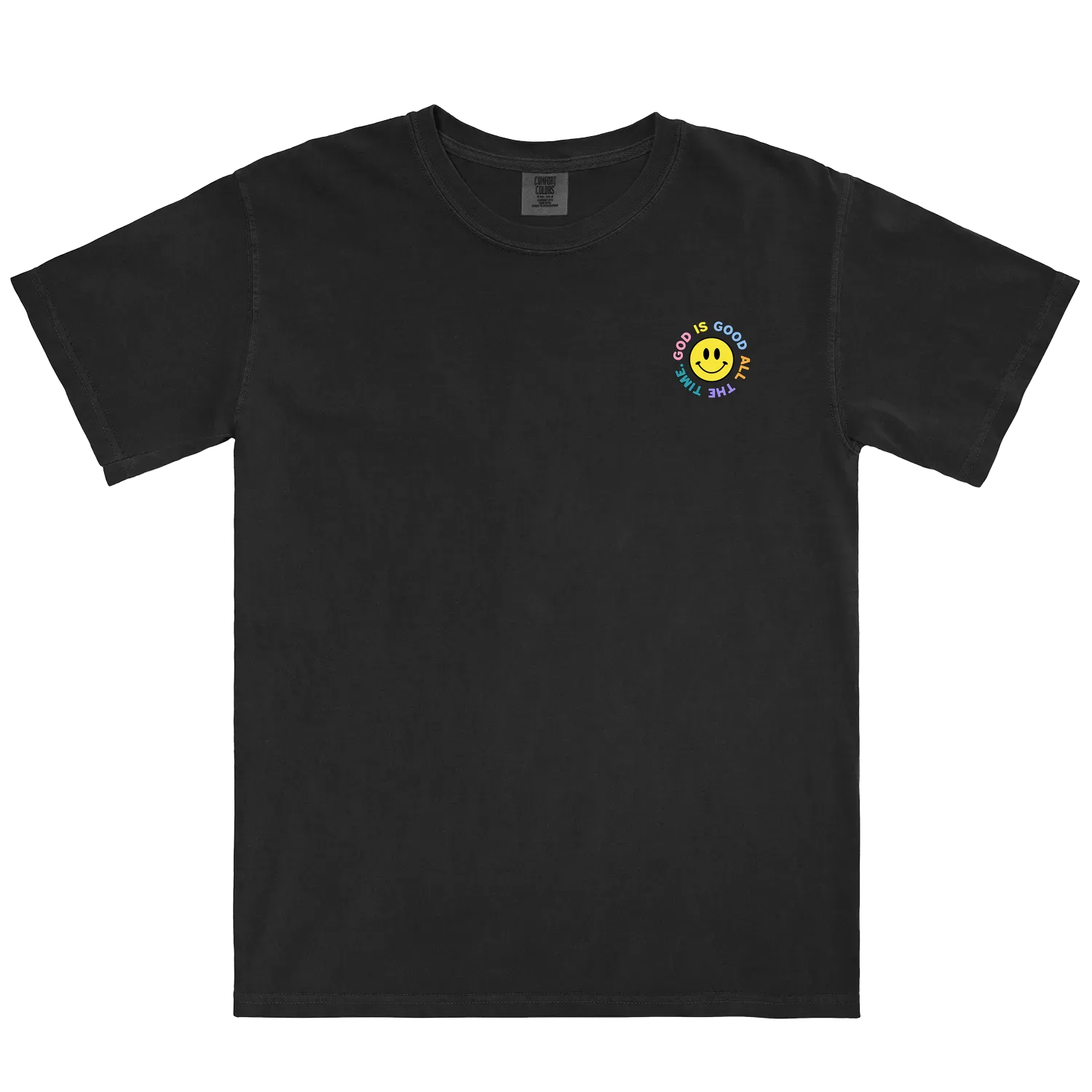 GOOD IS GOOD ALL THE TIME TEE