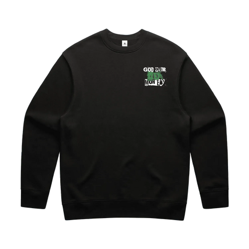 God Over Money Sweatshirt