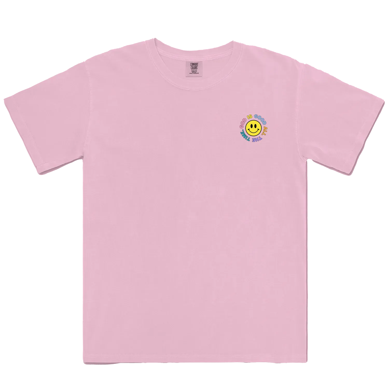 GOOD IS GOOD ALL THE TIME TEE