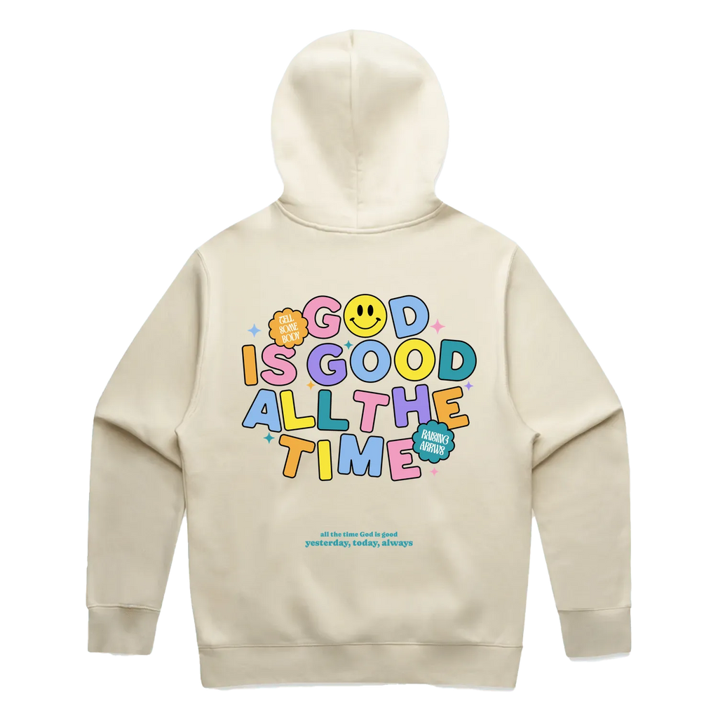 GOOD IS GOOD ALL THE TIME HOODIE