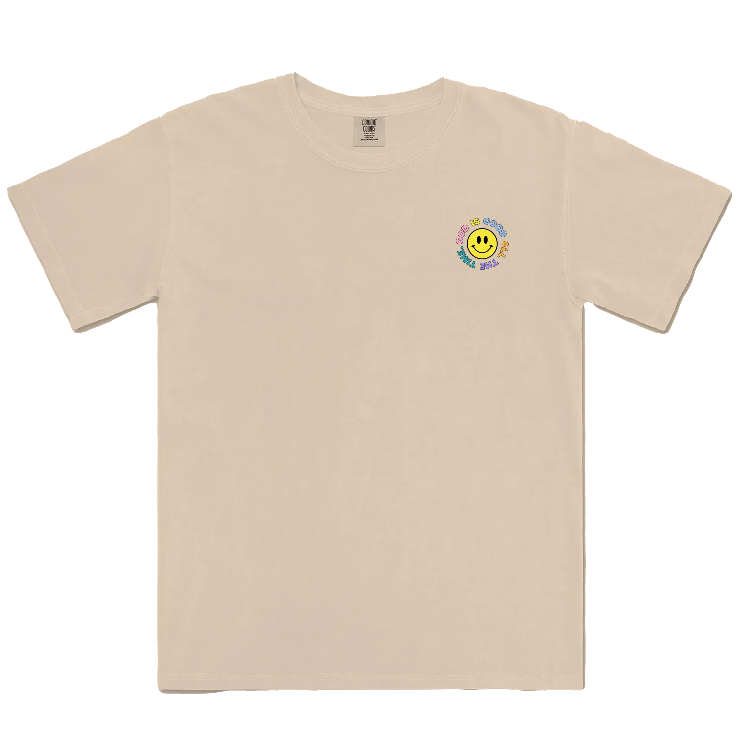 GOOD IS GOOD ALL THE TIME TEE