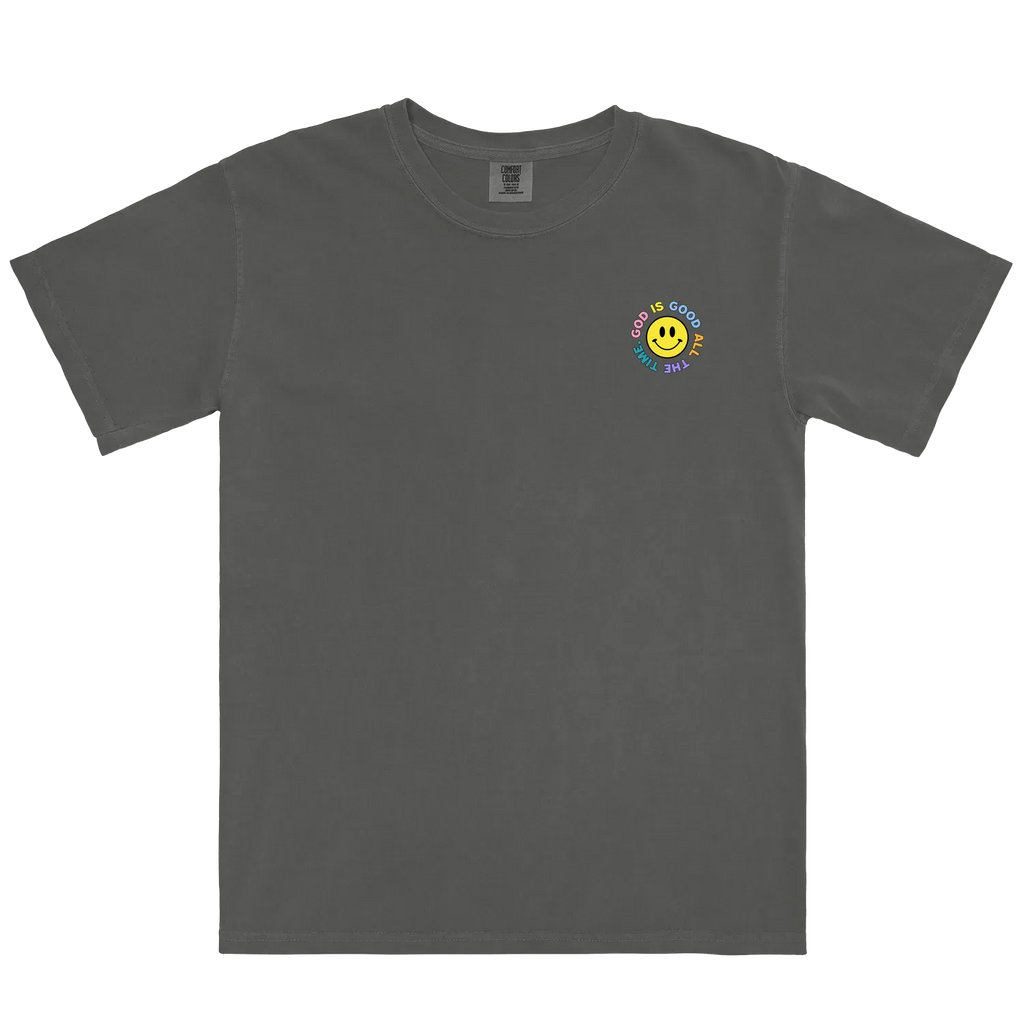 GOOD IS GOOD ALL THE TIME TEE
