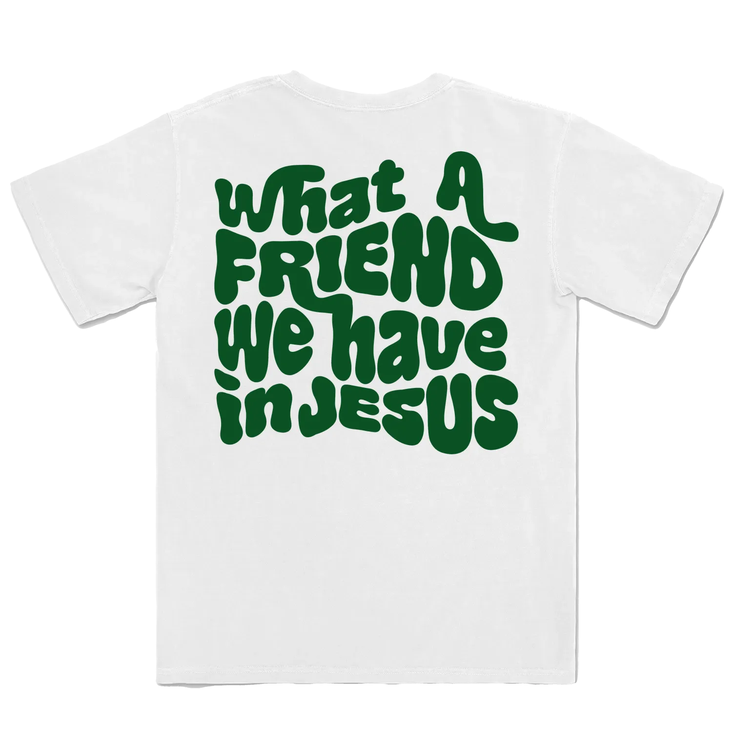 What a friend we have in Jesus Tee