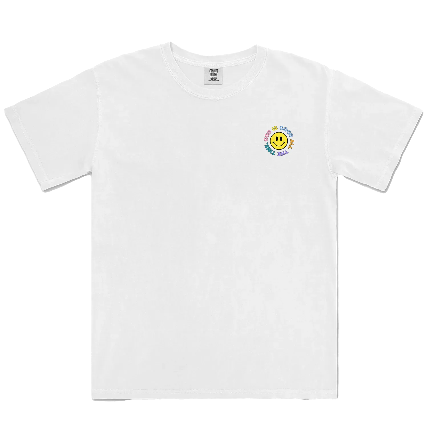 GOOD IS GOOD ALL THE TIME TEE